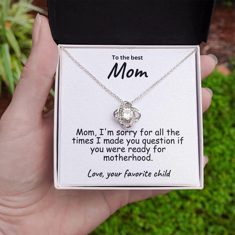 To My Mom I'm Sorry For All The Times Love Knot Necklace