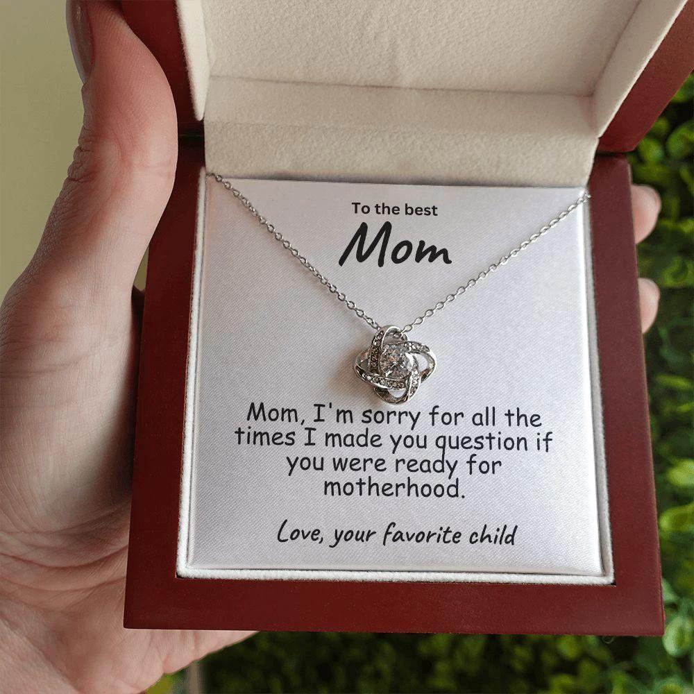 To My Mom I'm Sorry For All The Times Love Knot Necklace