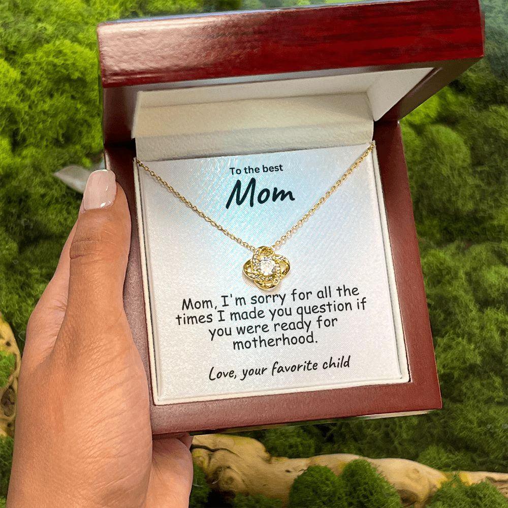 To My Mom I'm Sorry For All The Times Love Knot Necklace