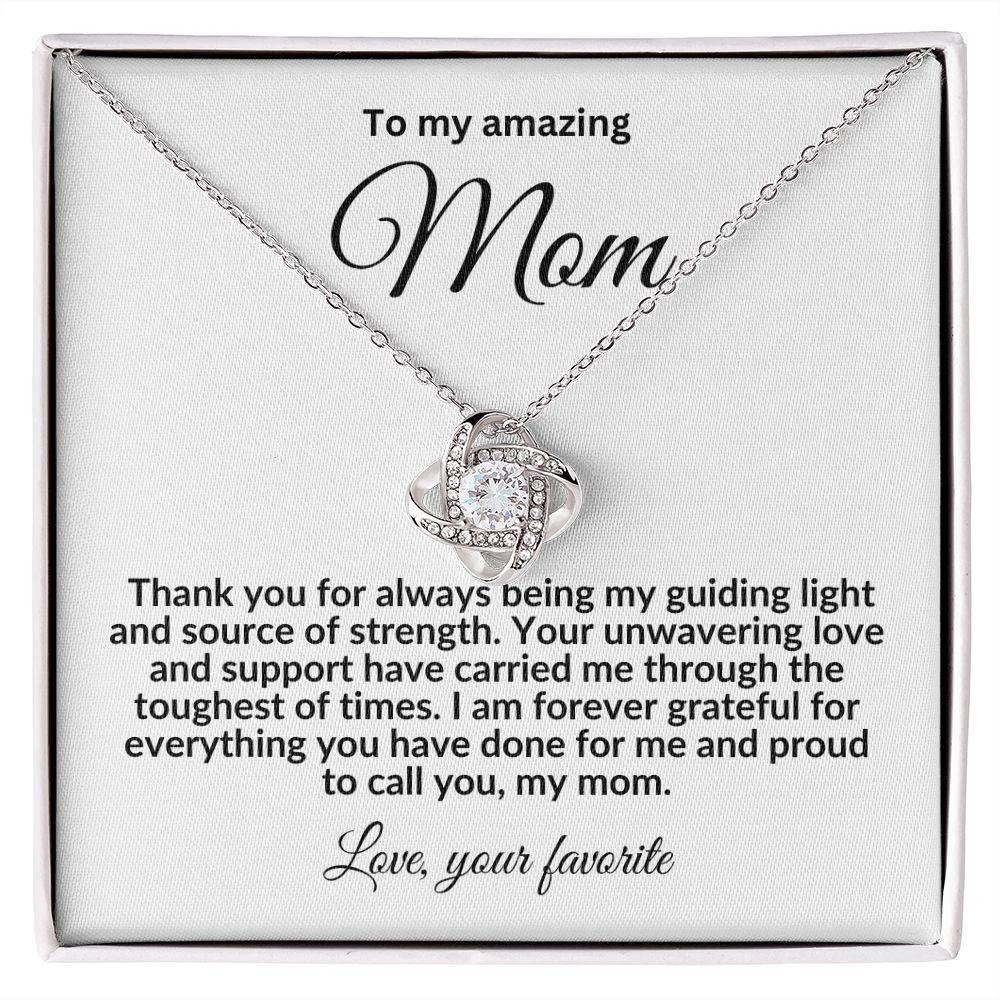 To My Mom My Guiding Light Love Knot Necklace