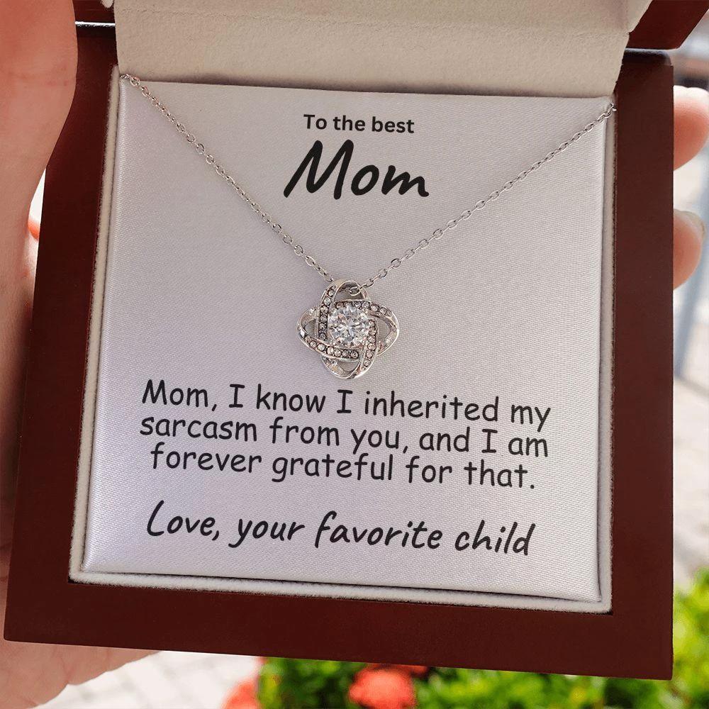 To My Mom Sarcastic Message Love Knot Necklace
