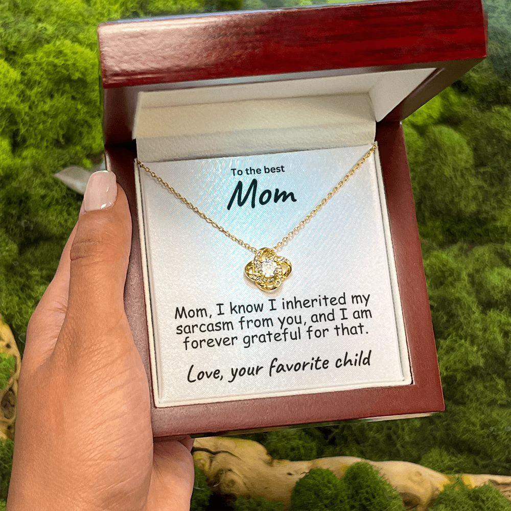 To My Mom Sarcastic Message Love Knot Necklace