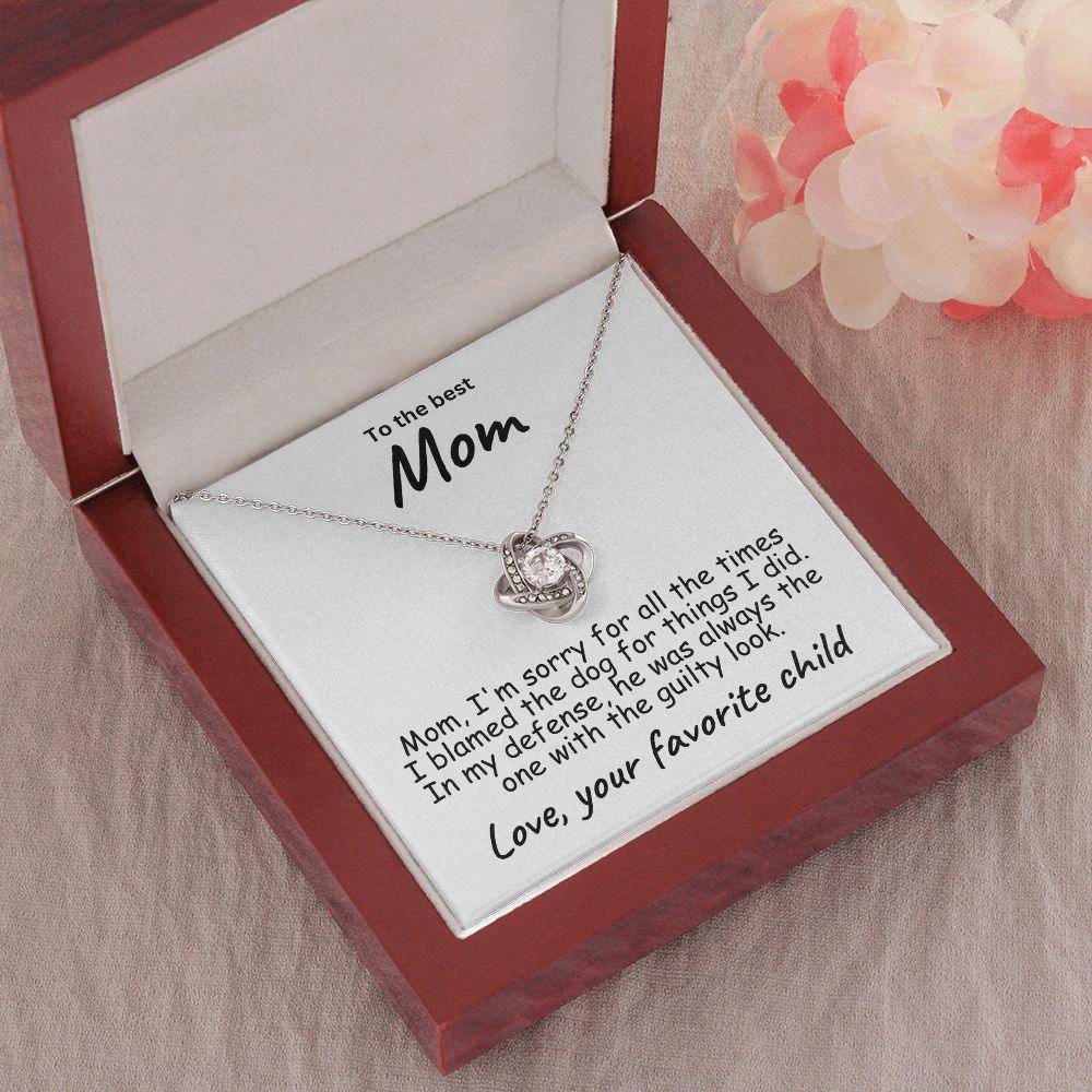 To My Mom - Sorry I Blamed the Dog - Love Knot Necklace