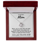 To My Mom Special Kind of Love Necklace