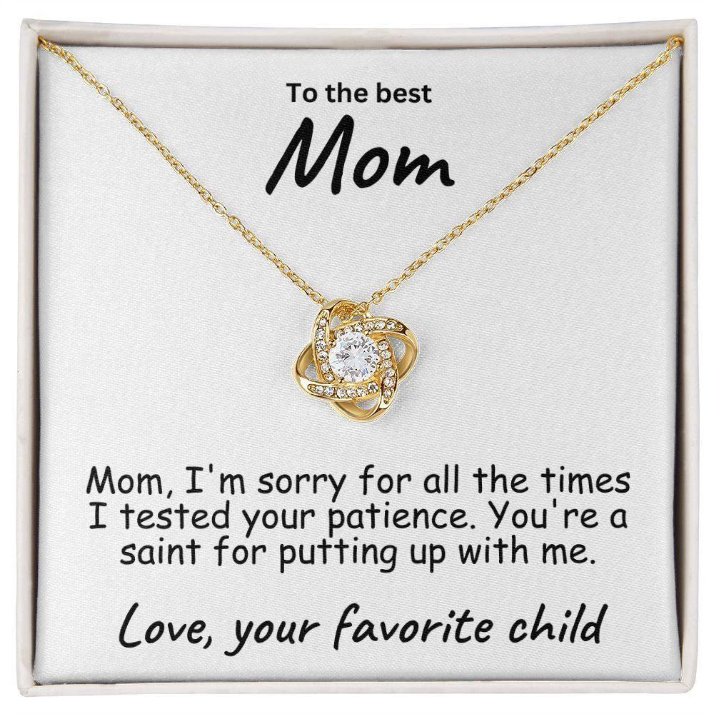 To My Mom Testing your Patience Love Knot Necklace