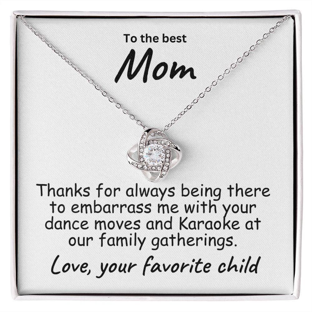To My Mom - Thanks for always Being There - Love Knot Necklace