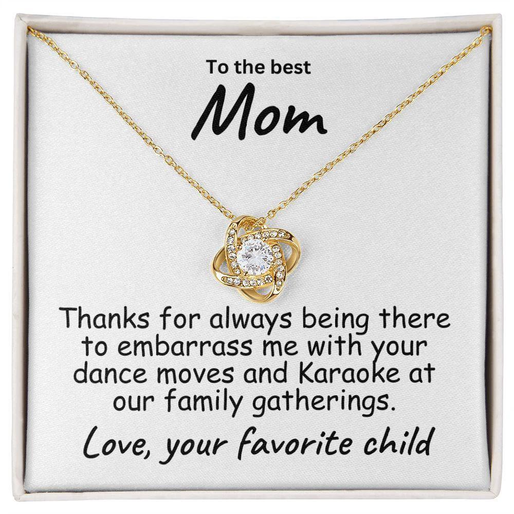 To My Mom - Thanks for always Being There - Love Knot Necklace