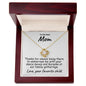 To My Mom - Thanks for always Being There - Love Knot Necklace - Mallard Moon Gift Shop