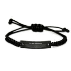 To My Mommy Gifts, Never give up no matter what, Inspirational Mommy Black Rope Bracelet, Encouragement Birthday Christmas Unique Gifts For Mommy