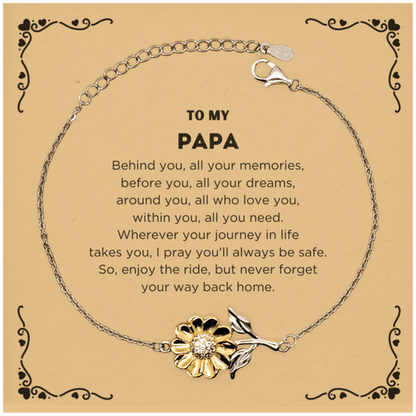 To My Papa Gifts, Inspirational Papa Sunflower Bracelet, Sentimental Birthday Christmas Unique Gifts For Papa Behind you, all your memories, before you, all your dreams, around you, all who love you, within you, all you need - Mallard Moon Gift Shop