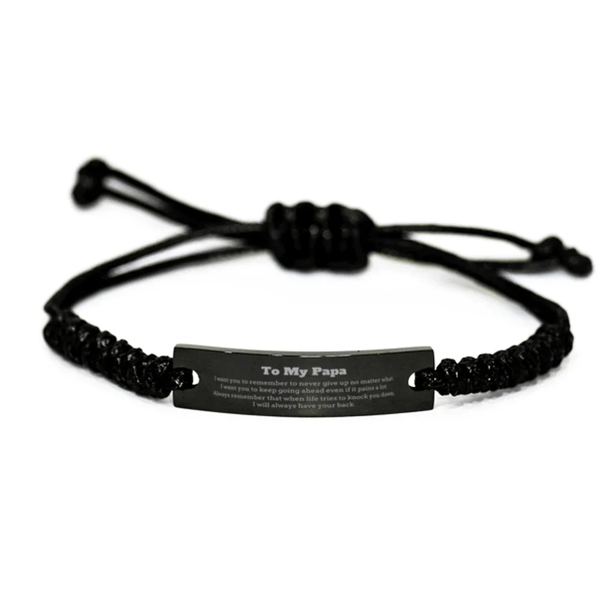 To My Papa Gifts, Never give up no matter what, Inspirational Papa Black Rope Bracelet, Encouragement Birthday Christmas Unique Gifts For Papa