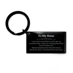 To My Sister Gifts, Never give up no matter what, Inspirational Sister Keychain, Encouragement Birthday Christmas Unique Gifts For Sister