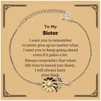 To My Sister Gifts, Never give up no matter what, Inspirational Sister Sunflower Bracelet, Encouragement Birthday Christmas Unique Gifts For Sister