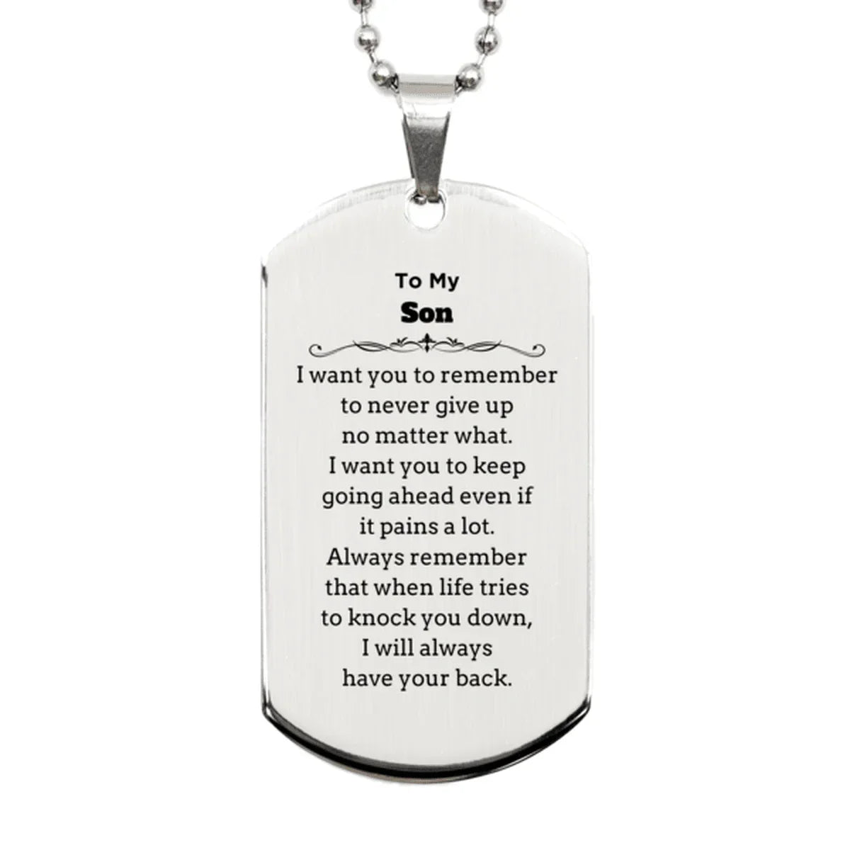To My Son Gifts, Never give up no matter what, Inspirational Son Silver Dog Tag, Encouragement Birthday Christmas Unique Gifts For Son