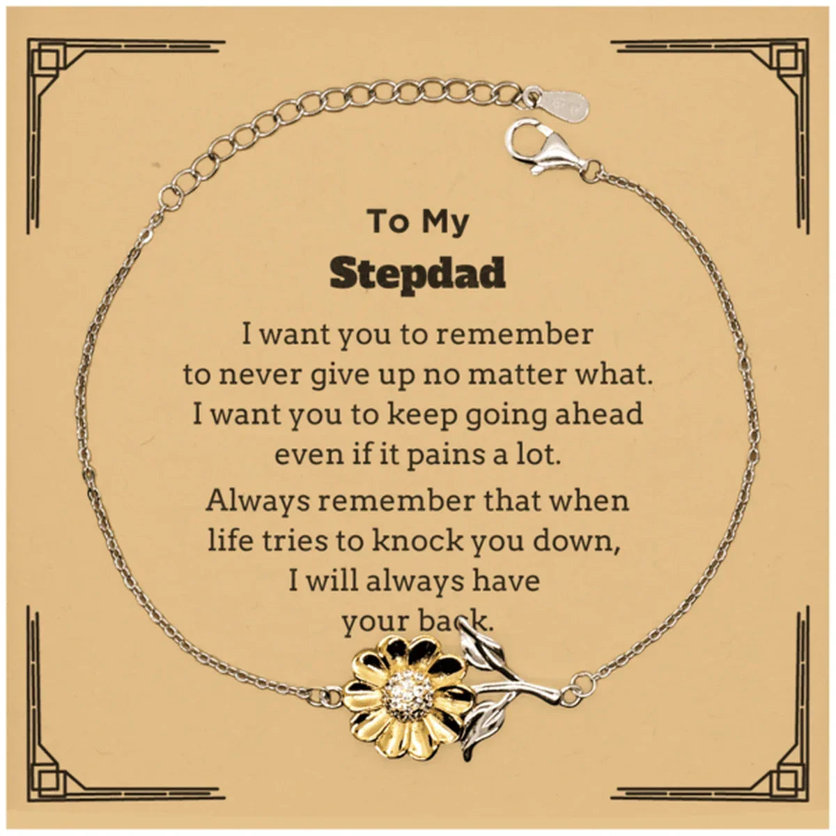 To My Stepdad Gifts, Never give up no matter what, Inspirational Stepdad Sunflower Bracelet, Encouragement Birthday Christmas Unique Gifts For Stepdad