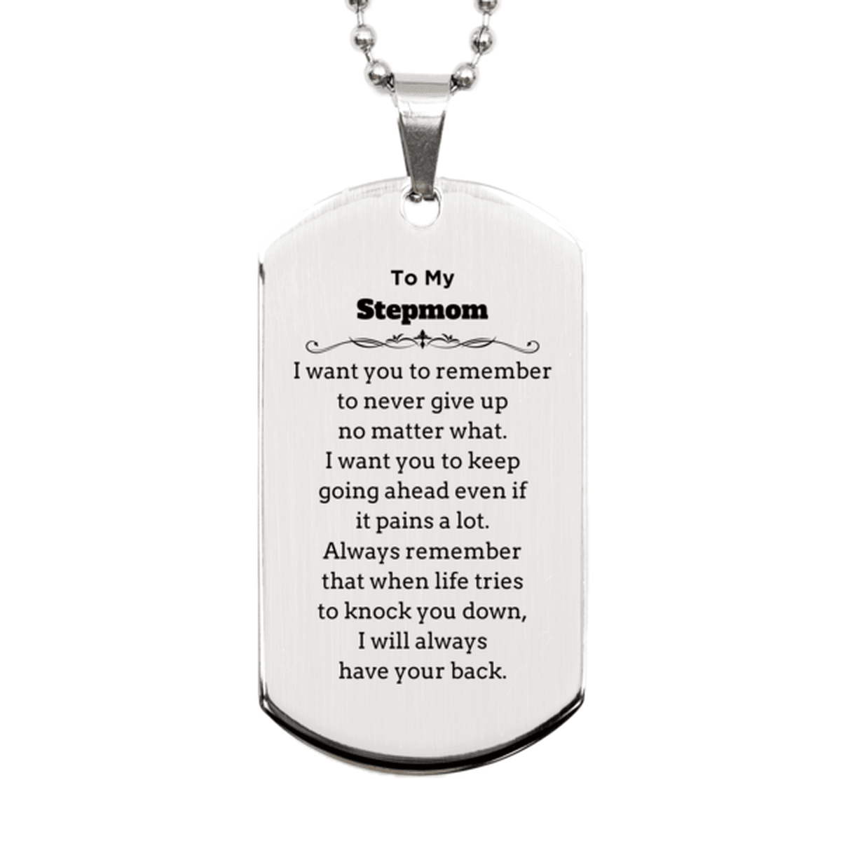 To My Stepmom Gifts, Never give up no matter what, Inspirational Stepmom Silver Dog Tag, Encouragement Birthday Christmas Unique Gifts For Stepmom - Mallard Moon Gift Shop