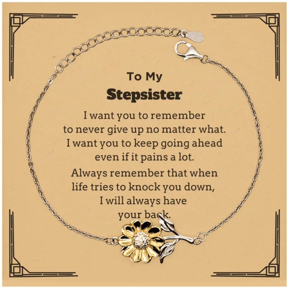 To My Stepsister Gifts, Never give up no matter what, Inspirational Stepsister Sunflower Bracelet, Encouragement Birthday Christmas Unique Gifts For Stepsister
