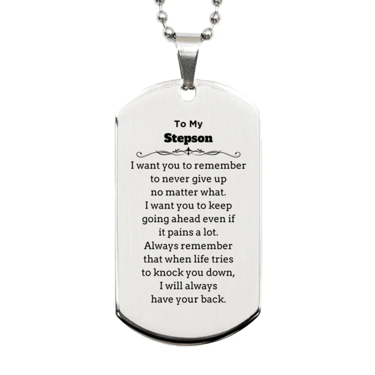 To My Stepson Gifts, Never give up no matter what, Inspirational Stepson Silver Dog Tag, Encouragement Birthday Christmas Unique Gifts For Stepson