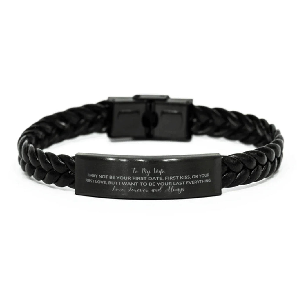 To My Wife I Want to Be Your Last Everything Braided Leather Engraved Bracelet Romantic Valentine Gift