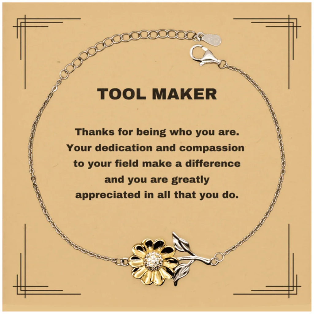 Tool MakerSunflower Bracelet - Thanks for being who you are - Birthday Christmas Jewelry Gifts Coworkers Colleague Boss