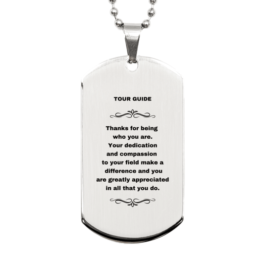 Tour Guide Silver Engraved Dog Tag Necklace - Thanks for being who you are - Birthday Christmas Jewelry Gifts Coworkers Colleague Boss - Mallard Moon Gift Shop