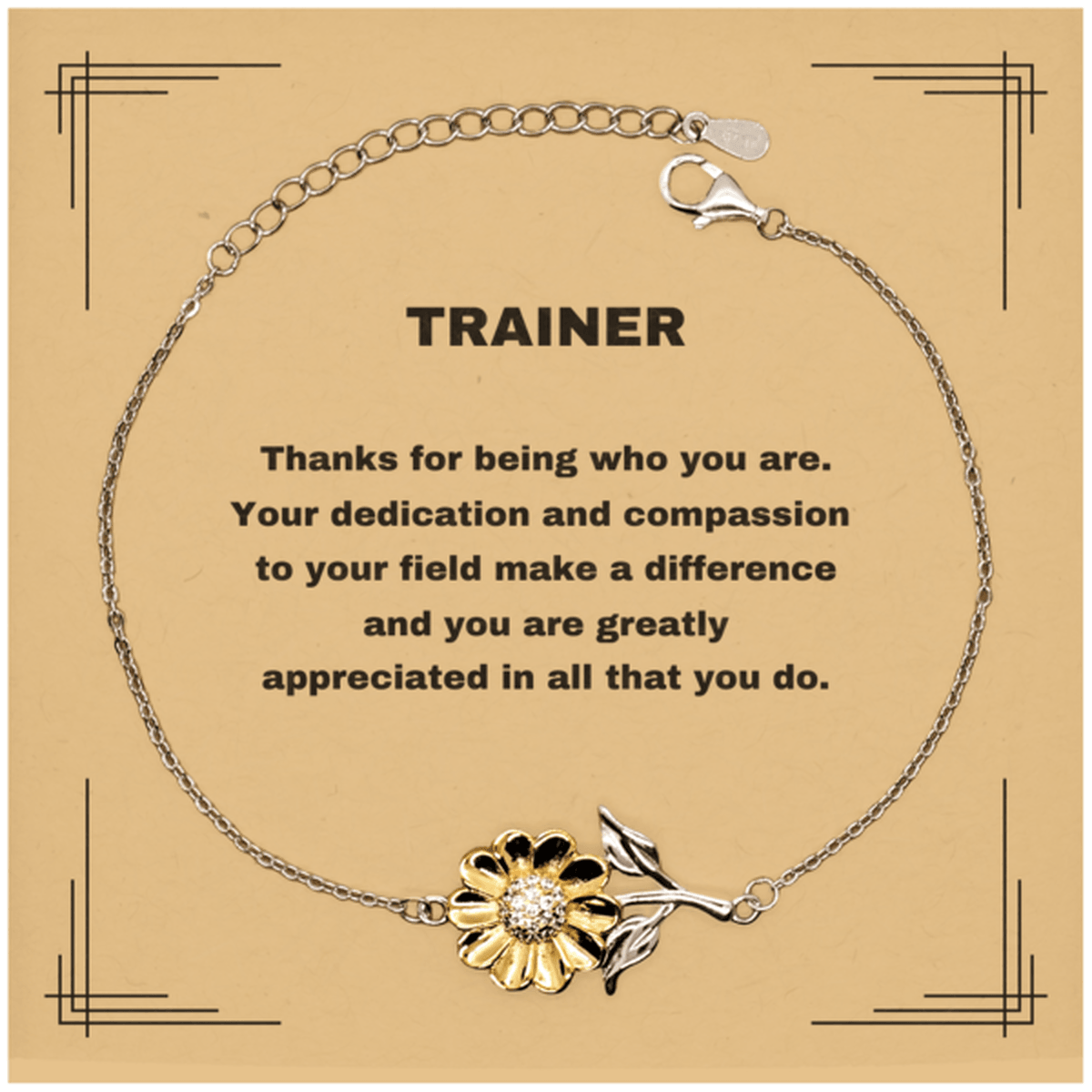 TrainerSunflower Bracelet - Thanks for being who you are - Birthday Christmas Jewelry Gifts Coworkers Colleague Boss - Mallard Moon Gift Shop