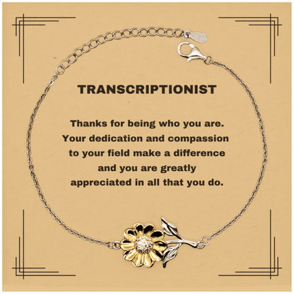 TranscriptionistSunflower Bracelet - Thanks for being who you are - Birthday Christmas Jewelry Gifts Coworkers Colleague Boss - Mallard Moon Gift Shop