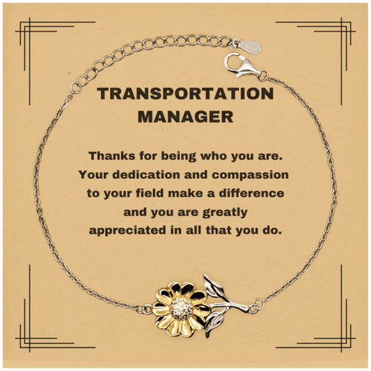Transportation ManagerSunflower Bracelet - Thanks for being who you are - Birthday Christmas Jewelry Gifts Coworkers Colleague Boss - Mallard Moon Gift Shop