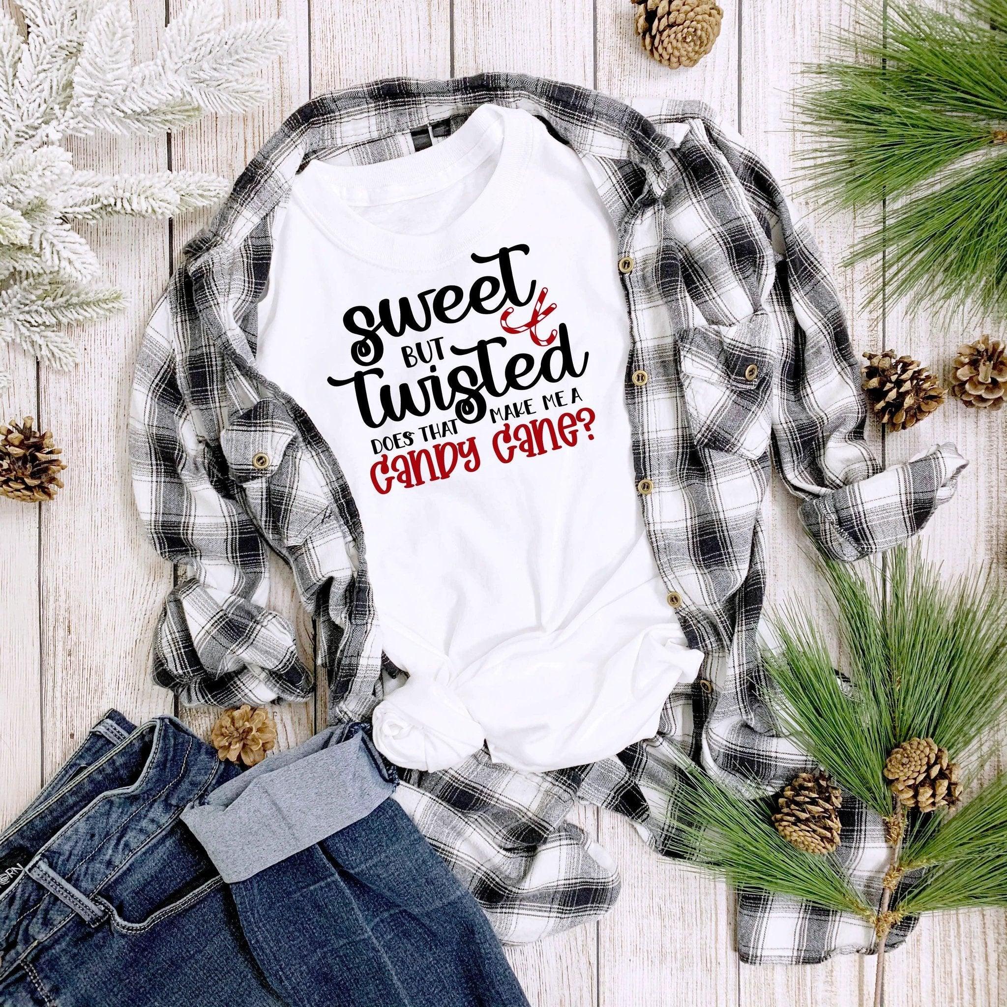 Funny Holiday Tee Shirt - Sweet but Twisted Does that make me a Candy Cane