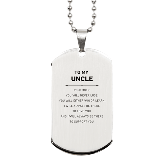 Uncle Gifts, To My Uncle Remember, you will never lose. You will either WIN or LEARN, Keepsake Silver Dog Tag For Uncle Engraved, Birthday Christmas Gifts Ideas For Uncle X-mas Gifts - Mallard Moon Gift Shop