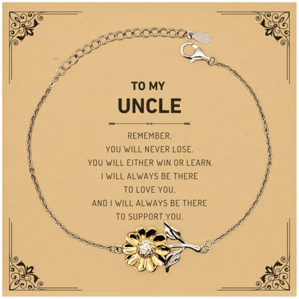 Uncle Gifts, To My Uncle Remember, you will never lose. You will either WIN or LEARN, Keepsake Sunflower Bracelet For Uncle Card, Birthday Christmas Gifts Ideas For Uncle X-mas Gifts