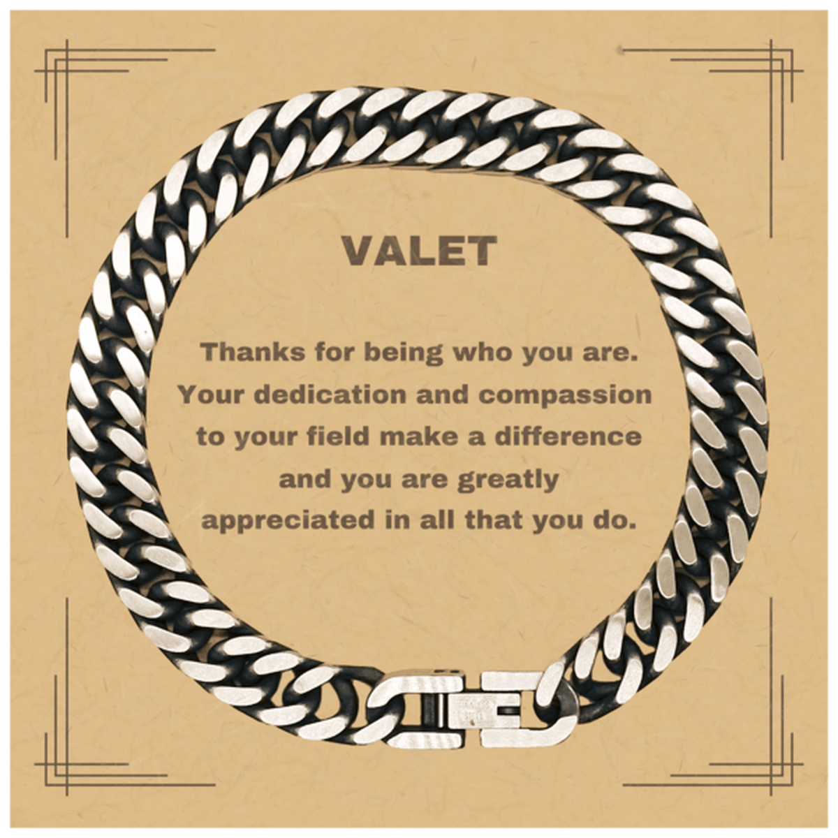 ValetCuban Chain Link Bracelet - Thanks for being who you are - Birthday Christmas Jewelry Gifts Coworkers Colleague Boss - Mallard Moon Gift Shop