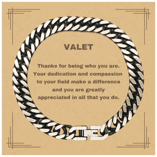ValetCuban Chain Link Bracelet - Thanks for being who you are - Birthday Christmas Jewelry Gifts Coworkers Colleague Boss - Mallard Moon Gift Shop