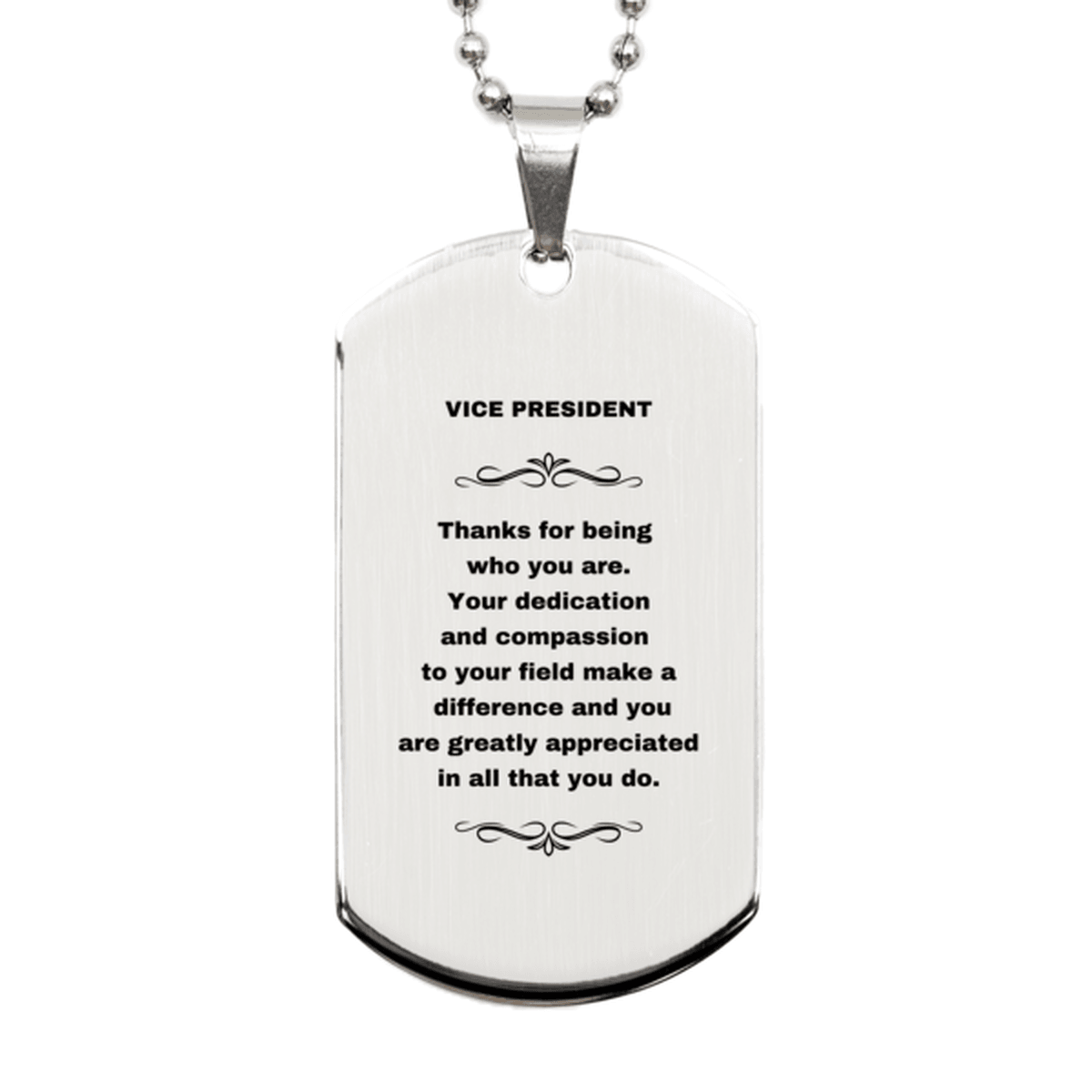 Vice President Silver Engraved Dog Tag Necklace - Thanks for being who you are - Birthday Christmas Jewelry Gifts Coworkers Colleague Boss - Mallard Moon Gift Shop