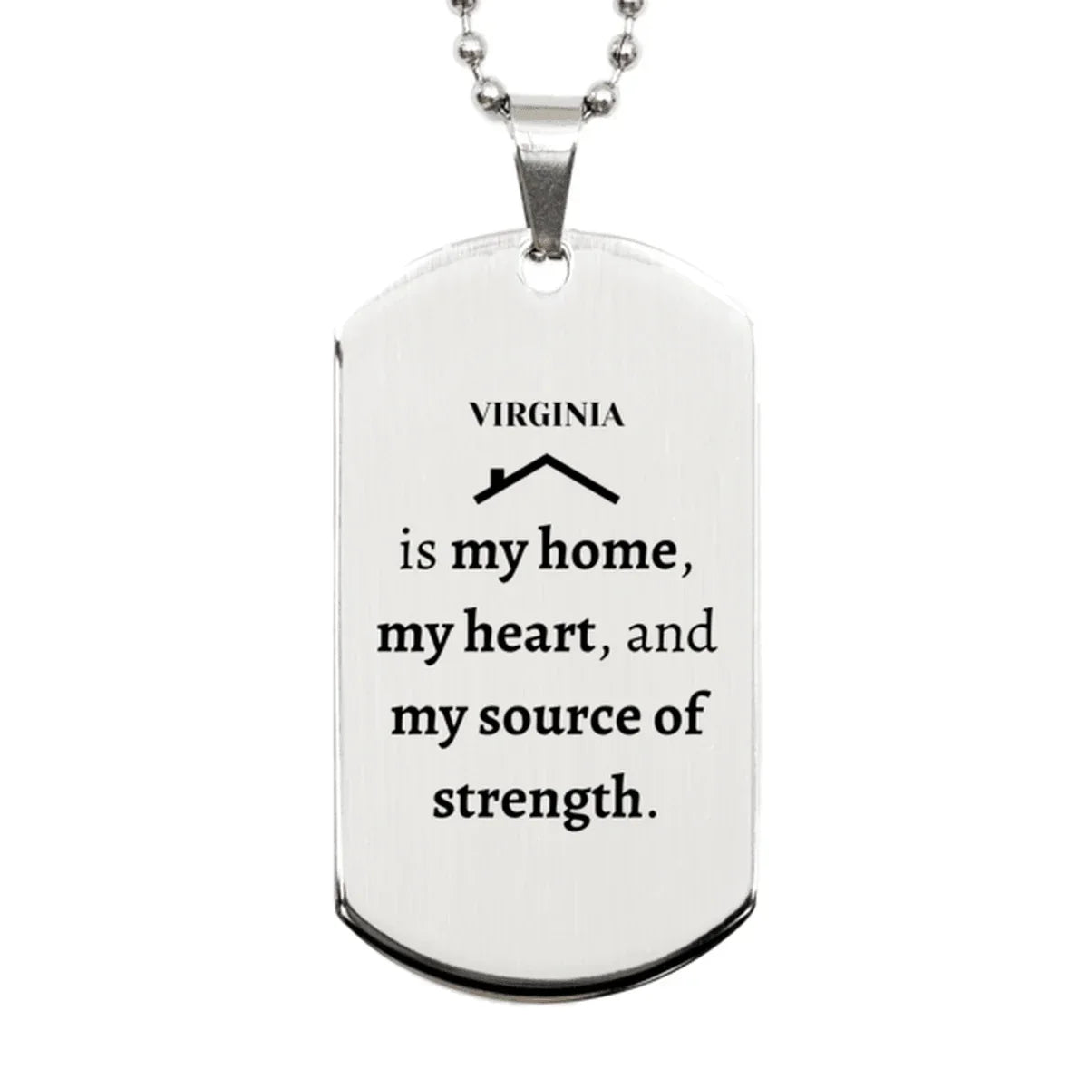 Virginia is my home Gifts, Lovely Virginia Birthday Christmas Silver Dog Tag For People from Virginia, Men, Women, Friends