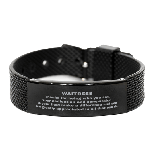 Waitress Black Shark Mesh Stainless Steel Engraved Bracelet - Thanks for being who you are - Birthday Christmas Jewelry Gifts Coworkers Colleague Boss - Mallard Moon Gift Shop
