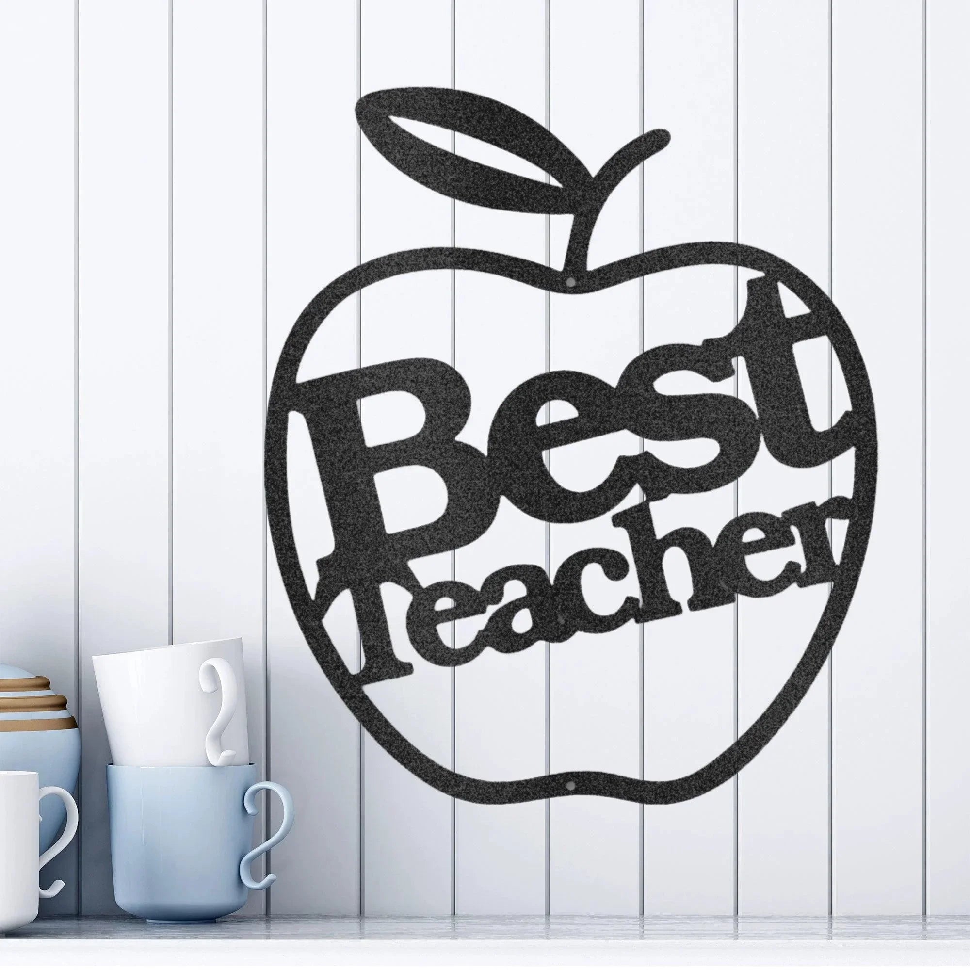 Best Teacher Apple Indoor Outdoor Steel Wall Sign