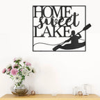 Kayaking Home Sweet Lake Indoor Outdoor Steel Wall Sign