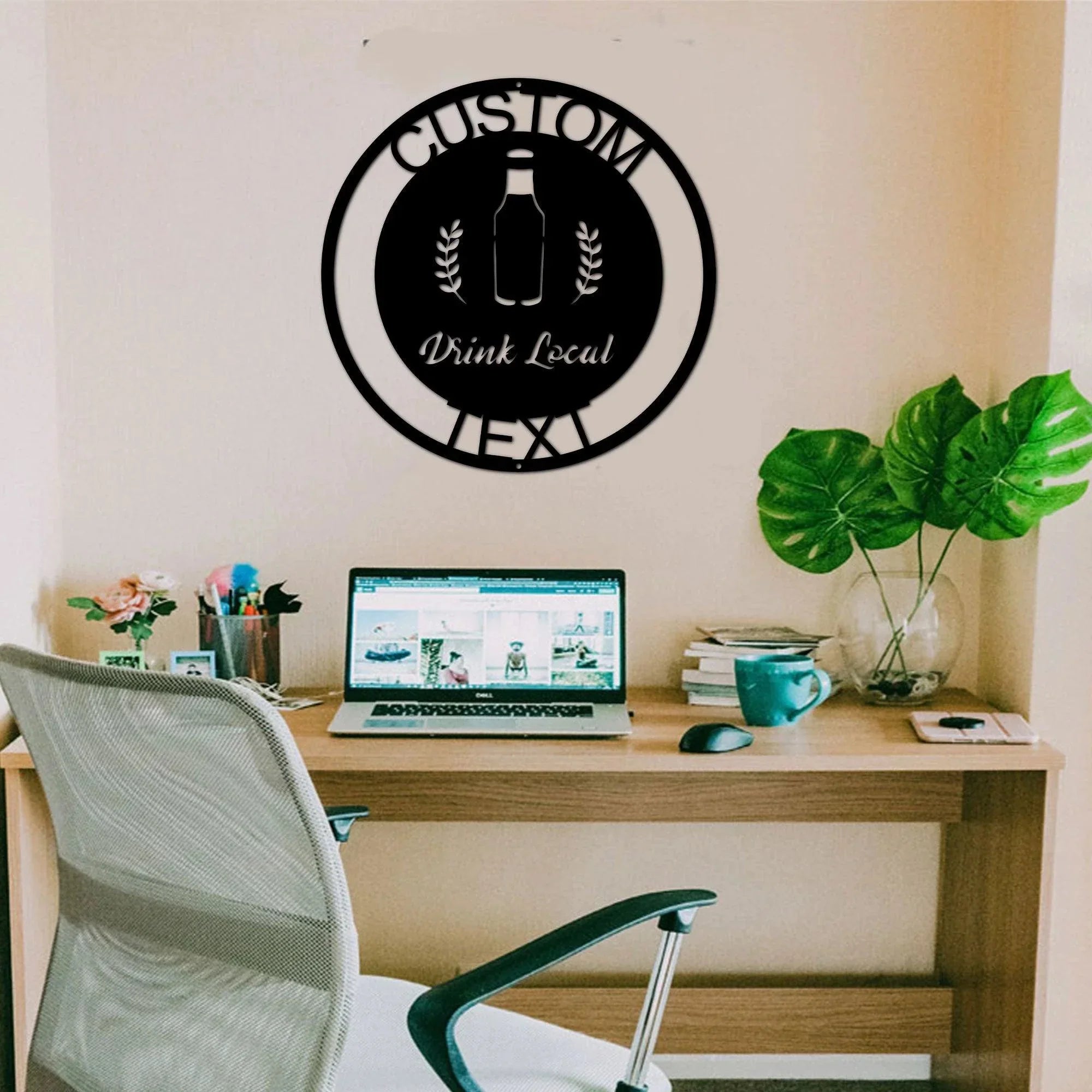 Drink Local Custom Name Indoor Outdoor Steel Wall Sign