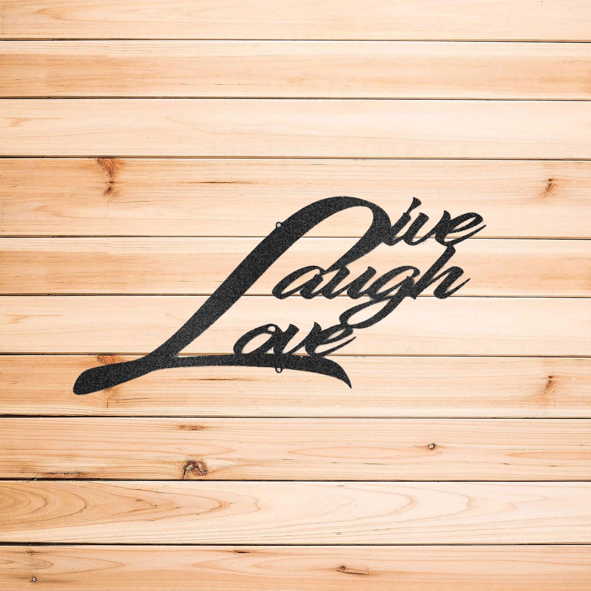 Live Laugh Love Indoor Outdoor Steel Sign Wall Art - Mallard Moon Gift Shop