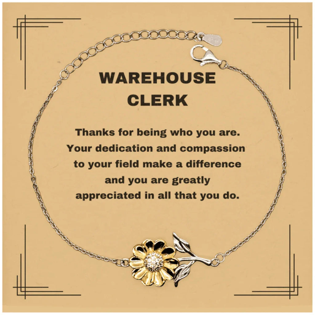 Warehouse Clerk Sunflower Bracelet - Thanks for being who you are - Birthday Christmas Jewelry Gifts Coworkers Colleague Boss