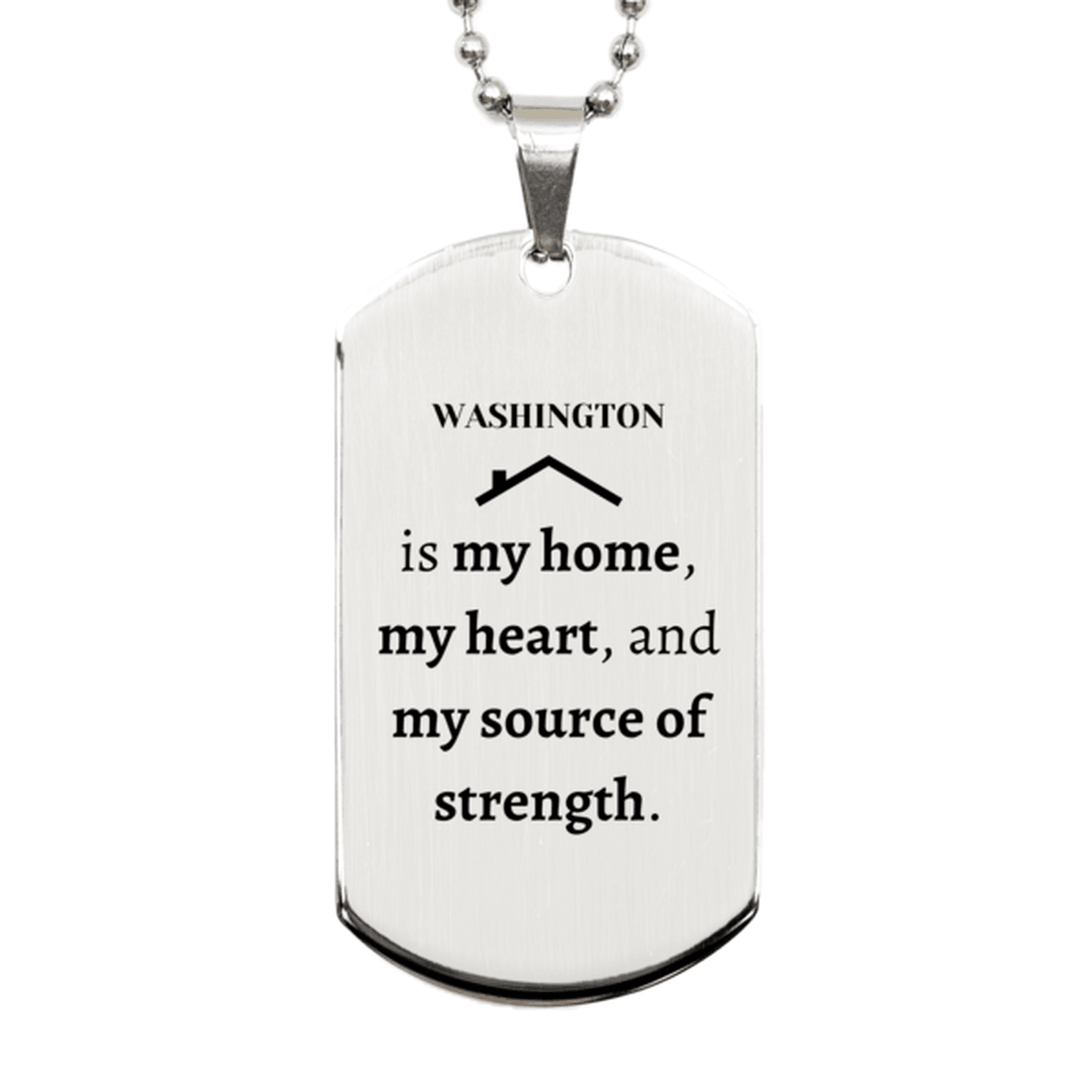 Washington is my home Gifts, Lovely Washington Birthday Christmas Silver Dog Tag For People from Washington, Men, Women, Friends - Mallard Moon Gift Shop