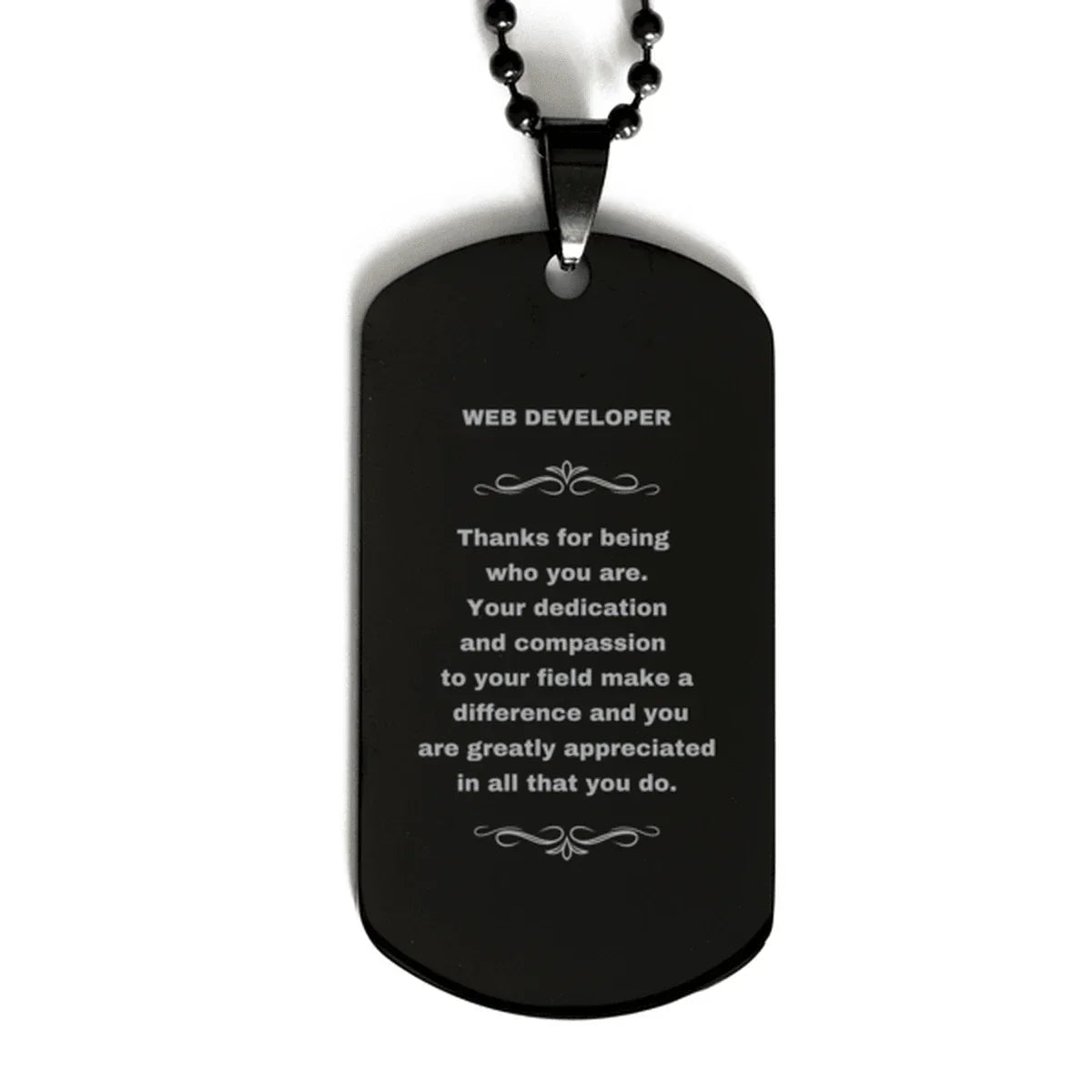 Web Developer Black Engraved Dog Tag Necklace - Thanks for being who you are - Birthday Christmas Jewelry Gifts Coworkers Colleague Boss