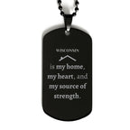 Wisconsin is my home Gifts, Lovely Wisconsin Birthday Christmas Black Dog Tag For People from Wisconsin, Men, Women, Friends