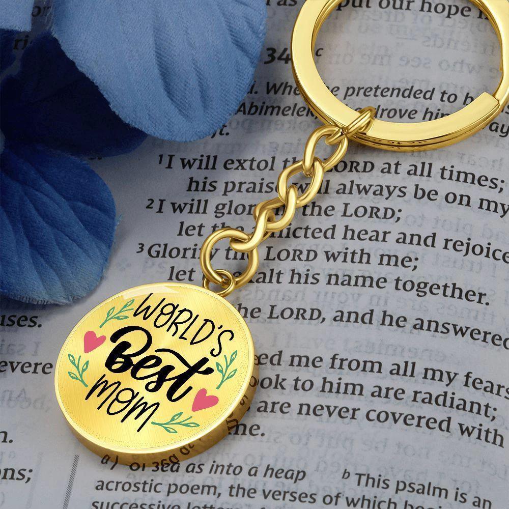 World’s Best Mom Engraved Circle Keychain – Mother’s Day Gift, Birthday Gift for Mom