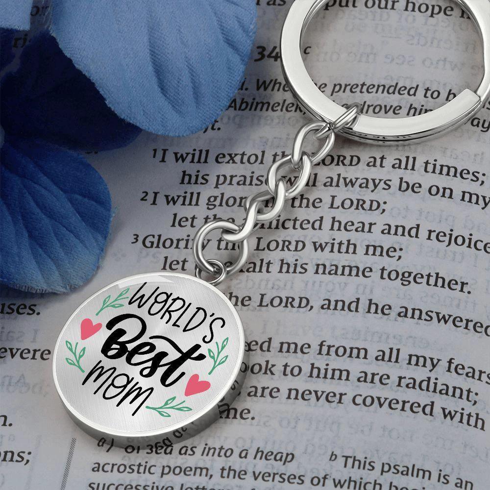 World’s Best Mom Engraved Circle Keychain – Mother’s Day Gift, Birthday Gift for Mom