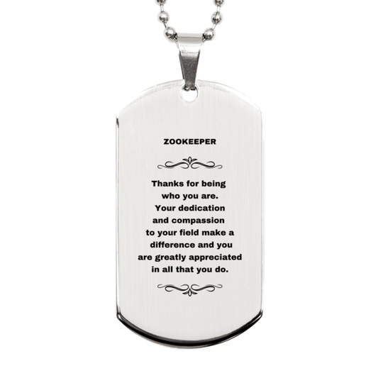 Zookeeper Silver Engraved Dog Tag Necklace - Thanks for being who you are - Birthday Christmas Jewelry Gifts Coworkers Colleague Boss - Mallard Moon Gift Shop